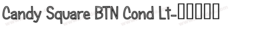 Candy Square BTN Cond Lt字体转换
